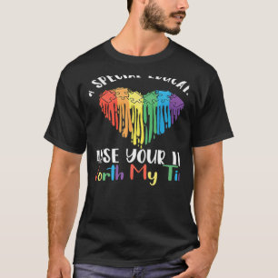 Spezielle Bildung Lehrer, weil Ihr Leben ist Arbei T-Shirt