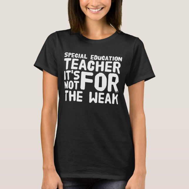 Spezieller Bildungslehrer ist es nicht für das T-Shirt (Vorderseite)