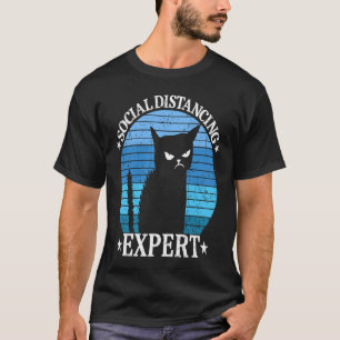 Spezielles Cat-Sprichwort für soziale Distanzierun T-Shirt