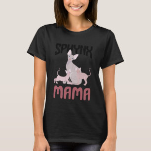 Sphynx-Mama haarlose Katze Sphynx-Katzenliebhaber  T-Shirt