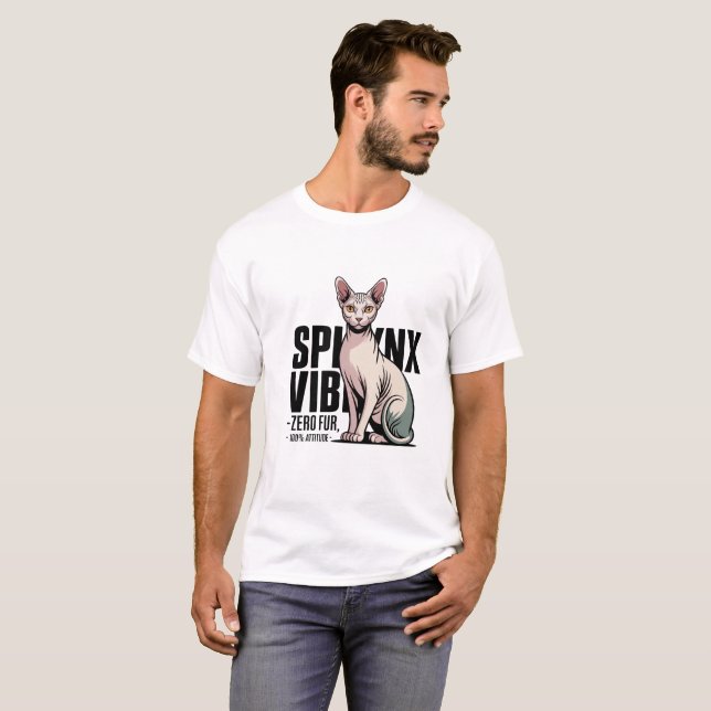 Sphynx Vibe Zero Fell Katze Attitüde T-Shirt (Vorne ganz)