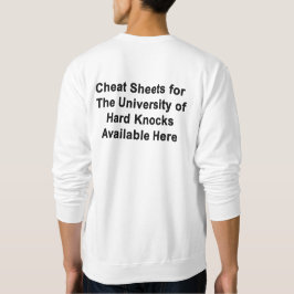 Spickzettel für U of Hard Knocks Sweatshirt