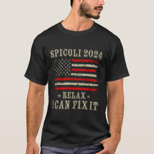 Spicoli 24 Spicoli 2024 Relax I Can Fix T-Shirt