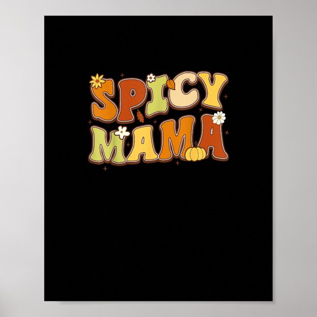 Spicy Mama Happy It’s Fall Y’all Groovy Retro Poster (Vorne)