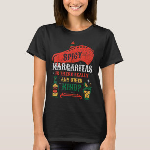 Spicy Margaritas gibt es wirklich irgendeine ander T-Shirt