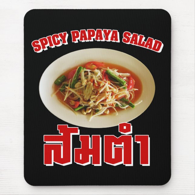 Spicy Papaya Salad [Som Tam] ... Thai Lao Food Mousepad (Vorne)