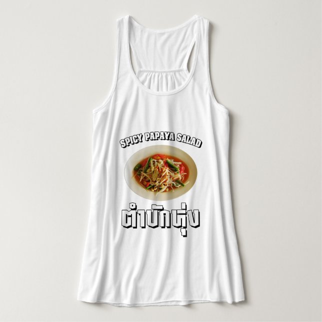 Spicy Papaya Salad [Tam Mak Hung] Isaan Dialect Tank Top (Design Vorderseite)