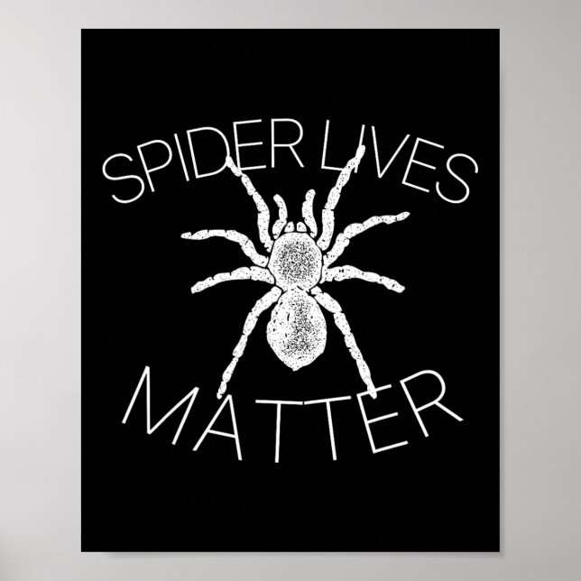 Spider Lives Problem Funny Insect Meme T Shirt Poster (Vorne)