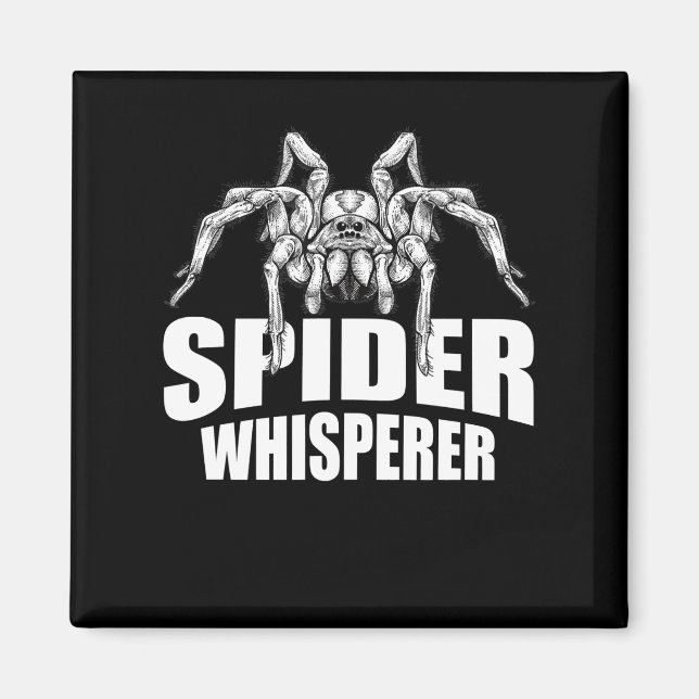 Spider Whisperer Halloween Tarantula Spider Gift Magnet (Vorne)