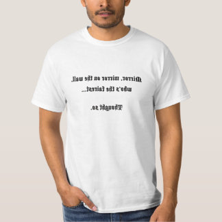 Spiegel, Spiegel auf dem Wand-Spaß-Shirt T-Shirt