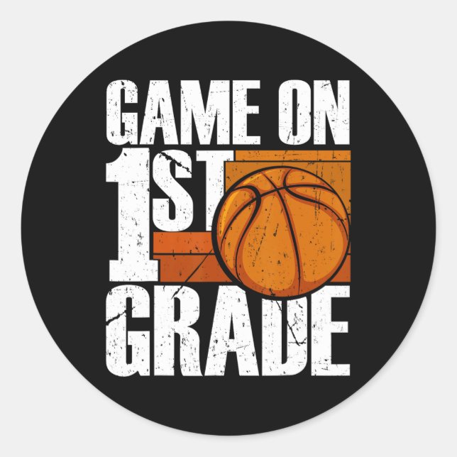 Spiel auf 1. Klasse Basketball zurück zur Schule Runder Aufkleber (Vorderseite)