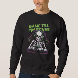 Spiel bis ich die Knochen bin Skeleton Gamer Hoddi Sweatshirt