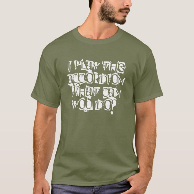 Spiel des Spaß-Sprichwort-I der Akkordeon-T - T-Shirt (Vorderseite)