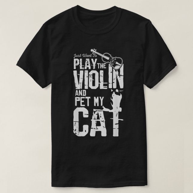 Spiel Geige und streichle meine Katze T-Shirt (Design vorne)