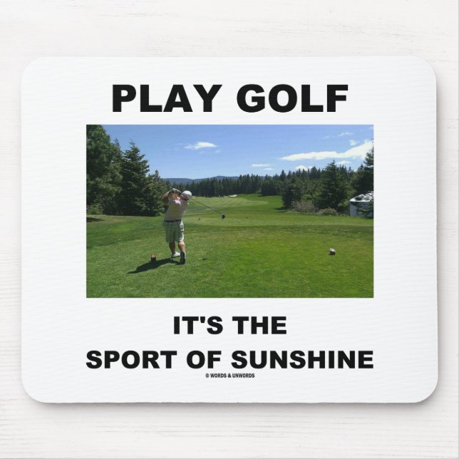 Spiel-Golf ist es der Sport des Sonnenscheins Mousepad (Vorne)