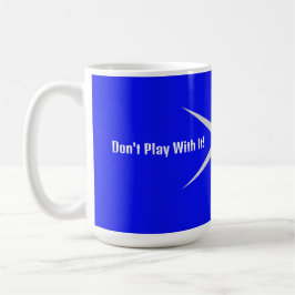 Spiel nicht damit, dieser Teil. Schwarz/Weiß-Samml Kaffeetasse