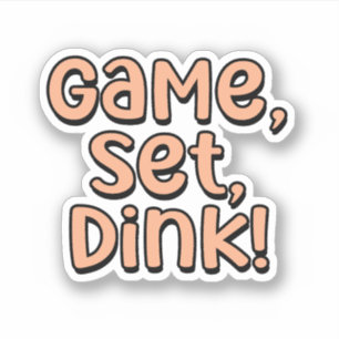 Spiel, Set, Dink! Orange Pickleball Aufkleber