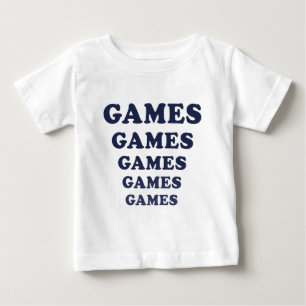 Spiel-Spiel-Spiel-Spiel-Spiele Baby T-shirt