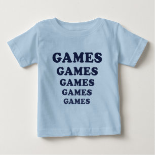 Spiel-Spiel-Spiel-Spiel-Spiele Baby T-shirt
