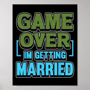Spiel über Ich werde heiraten Groom Poster
