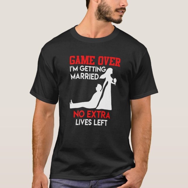 Spiel über Junggesellen-Hochzeit T-Shirt (Vorderseite)