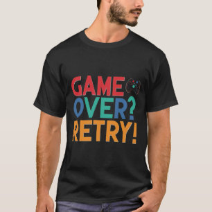 Spiel vorbei? Nachbearbeitung T-Shirt