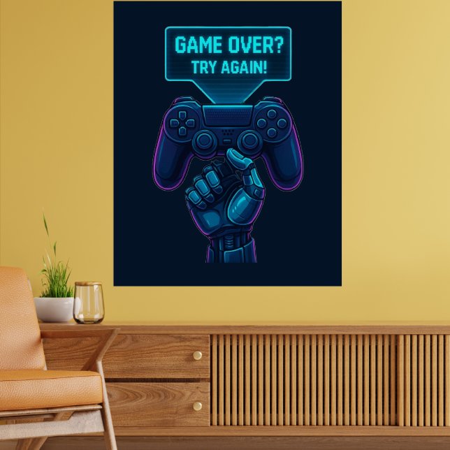 Spiel vorbei? Nochmal versuchen! - Futuristisches  Poster (Wohnzimmer 2)