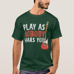 Spiel, wie niemand von einem elektrischen Gitarren T-Shirt