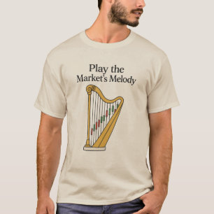 Spiele die Melodie des Marktes Krypto-Aktien Trade T-Shirt