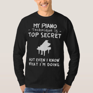 Spiele nachdenklich das Geheimnis meiner Klavierfä T-Shirt