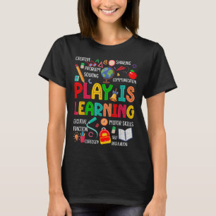 Spielen ist Kindergarten Preschool-Lehrer Li T-Shirt