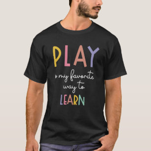Spielen ist meine liebste Art, pädiatrische Physik T-Shirt