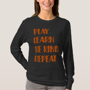 Spielen lernen Freundlichkeit wiederholen Tag 2022 T-Shirt