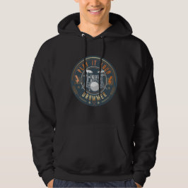 Spielen Sie es Loud Drummer Musiker Hoodie