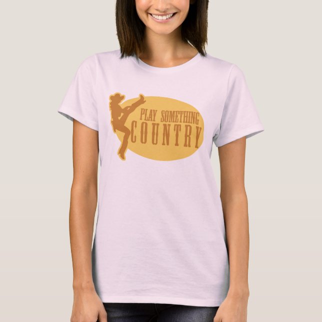 Spielen Sie etwas Land T-Shirt (Vorderseite)