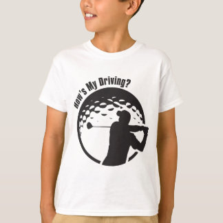 Spielen Sie Golf, wie mein das Fahren T-Shirt