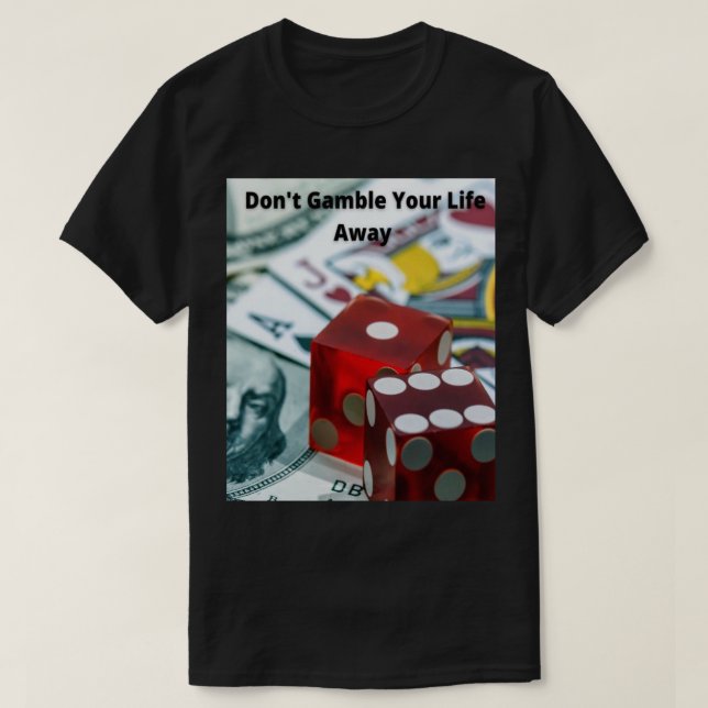 Spielen Sie Ihr Leben nicht weg - TM T-Shirt (Design vorne)
