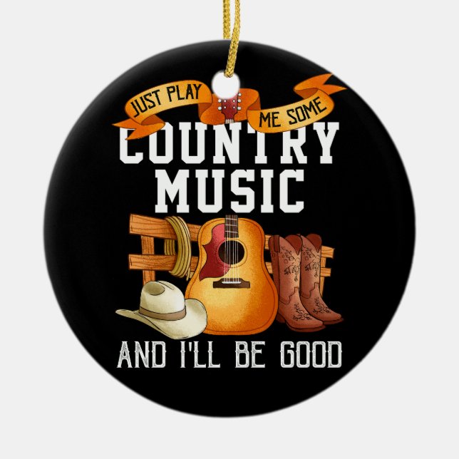 Spielen Sie mir einfach ein bisschen Country Musik Keramik Ornament (Vorne)