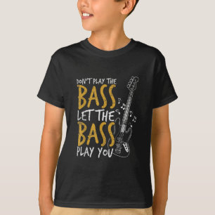 Spielen Sie nicht die Bass-Gitarre Lassend T-Shirt