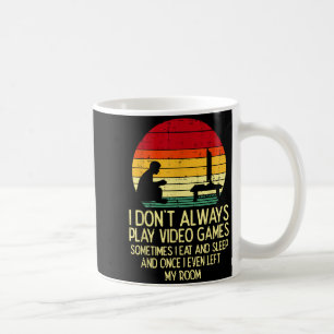 Spielen Sie nicht immer Videospiele Retro-Spieler Kaffeetasse