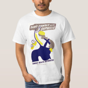 Spielen Sie nicht mit Syphilis T-Shirt