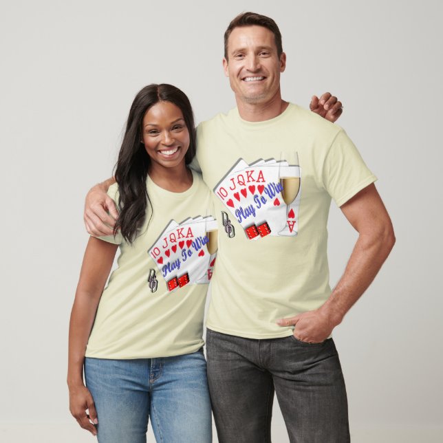 Spielen Sie um zu gewinnen T-Shirt (Unisex)