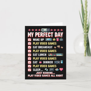 Spielen Sie Video Games My Perfect Gaming Day Game Karte