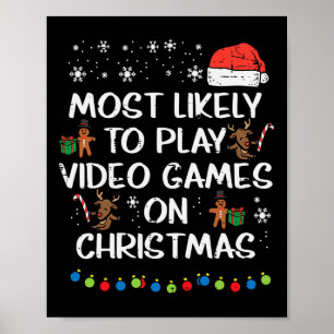 Spielen Sie wahrscheinlich Video Games Weihnachten Poster