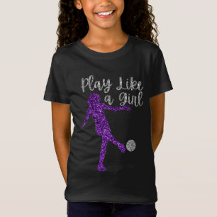 Spielen Sie wie ein Girl-Fußball-Glitzer T-Shirt