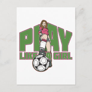 Spielen wie ein Girl-Fußball Postkarte