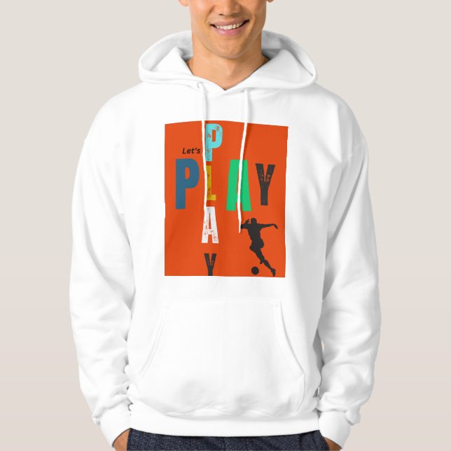 Spielen wir Design Hoodie (Vorderseite)