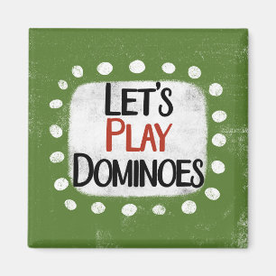 Spielen wir Dominoes Kühlschrank Magnet