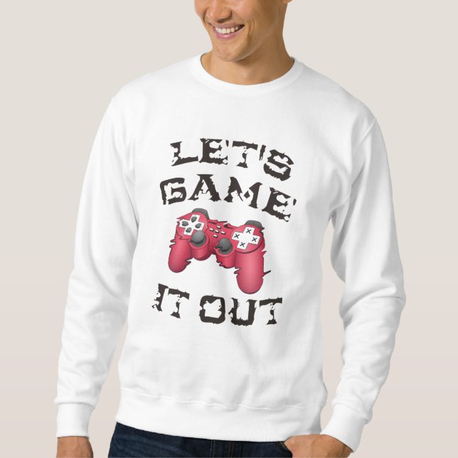 Spielen wir es aus sweatshirt (Vorderseite)