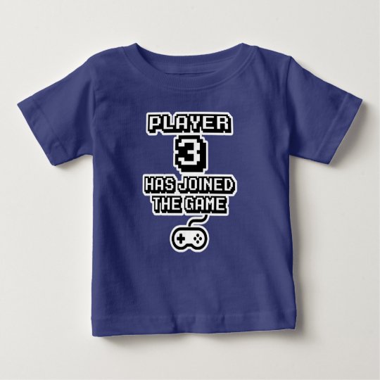 Spieler 3 hat das Babyjungen-Shirt des Spiels Baby T-shirt